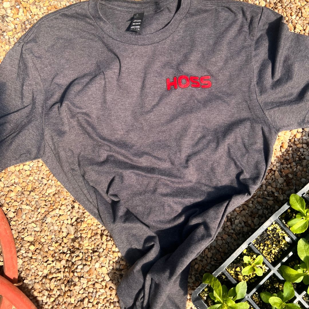  Grow Like A Hoss Shirt